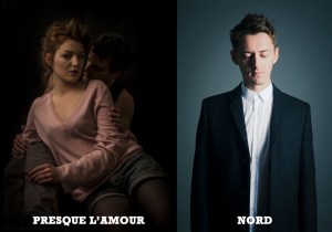 Presque l'amour & Nord