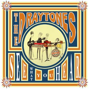 The Draytones - See what you hear